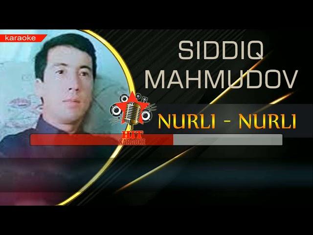 Siddiq Mahmudov - Nurli Nurli karaoke (minus)