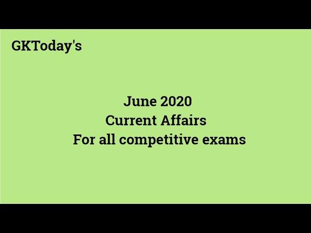 June 2020 [Week 1] Current affairs in English | Weekly current affairs