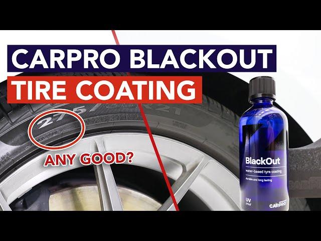 NEW CarPro BlackOut Tire and Rubber Coating Review