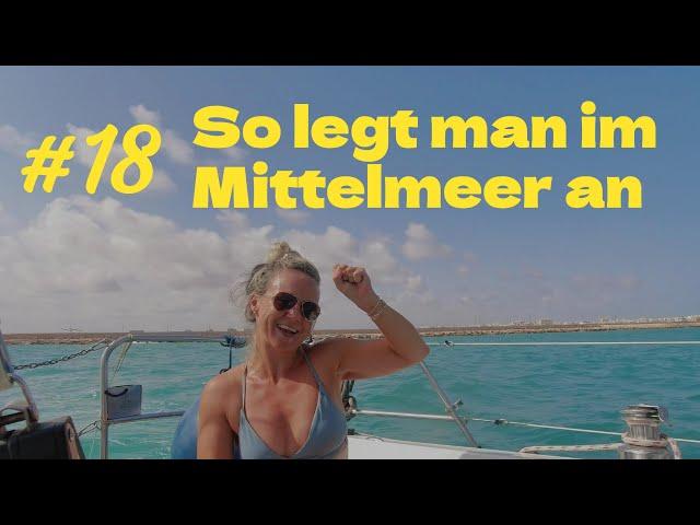 #18 So legt man im Mittelmeer an