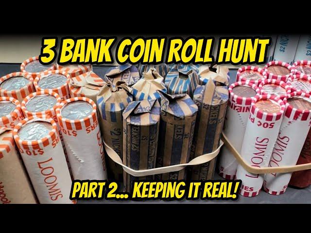 3 BANK COIN ROLL HUNT CHALLENGE - PART 2