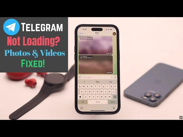 Telegram Not Loading Images and Videos? Here’s The Fix!