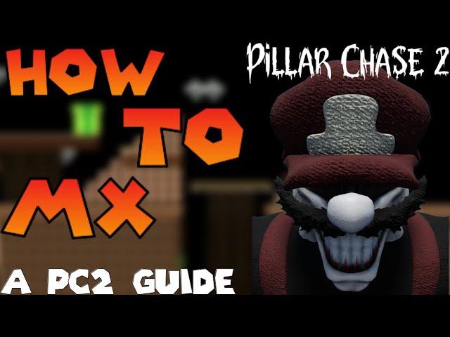 How To MX | A Pillar Chase 2 Guide