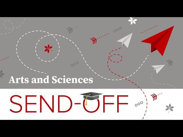 Arts and Sciences Send-Off