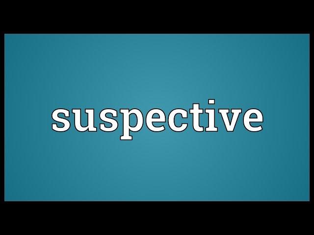 Suspective Meaning