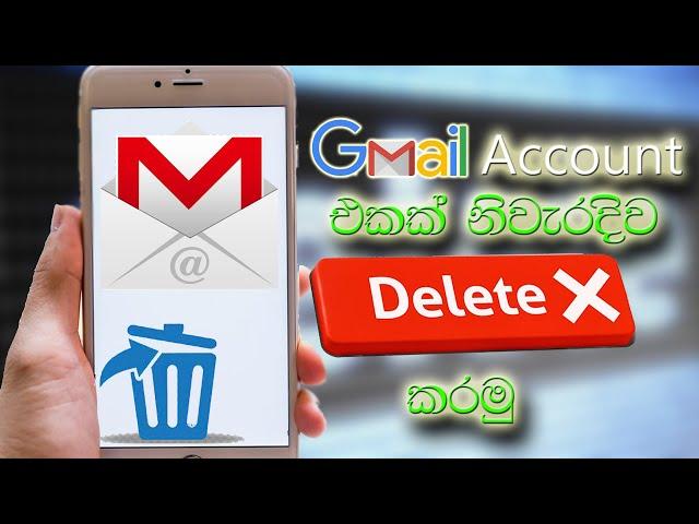 How to delete gmail account sinhala.