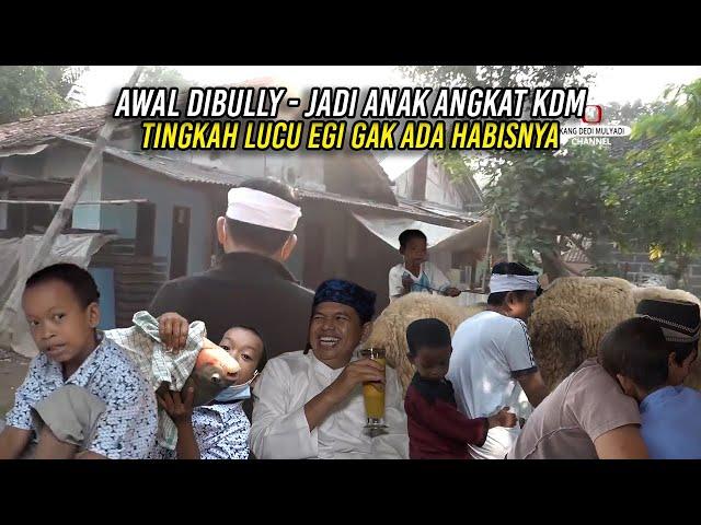 BERAWAL DARI K0RBAN  B*LLY | EGI JADI ANAK ANGKAT KDM | TINGKAH LUCUNYA GAK ADA HABISNYA