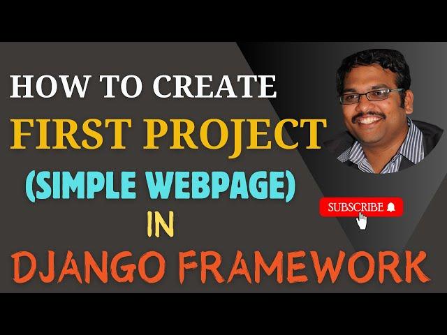 First Project using Django Framework | Creating Simple Project using Django Framework |Python Django