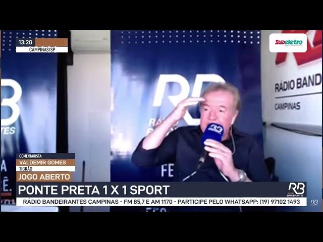 Tigrão: "Ponte se defendeu bem mas não deveria ter desistido do jogo ofensivo" - 11/06/2023