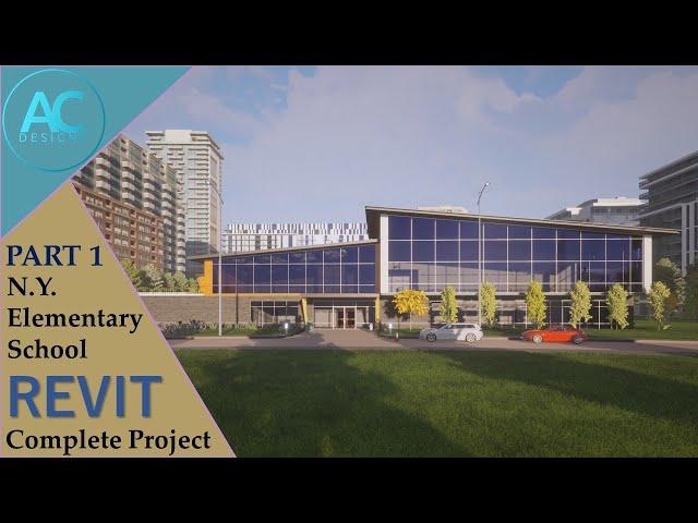 N.Y. Elementary School | Part 1 | Complete Step By Step Project | Revit Tutorial
