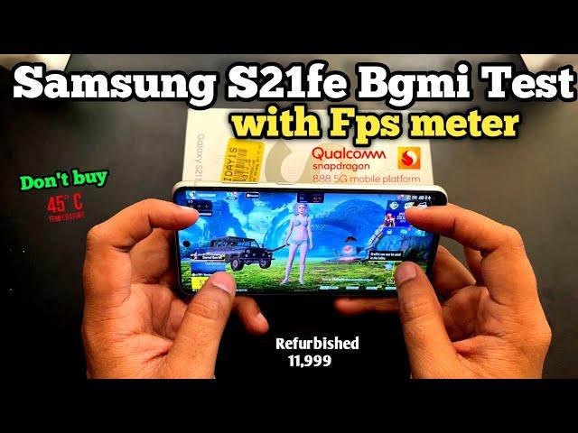 Samsung s21fe Bgmi Test  With Fps meter