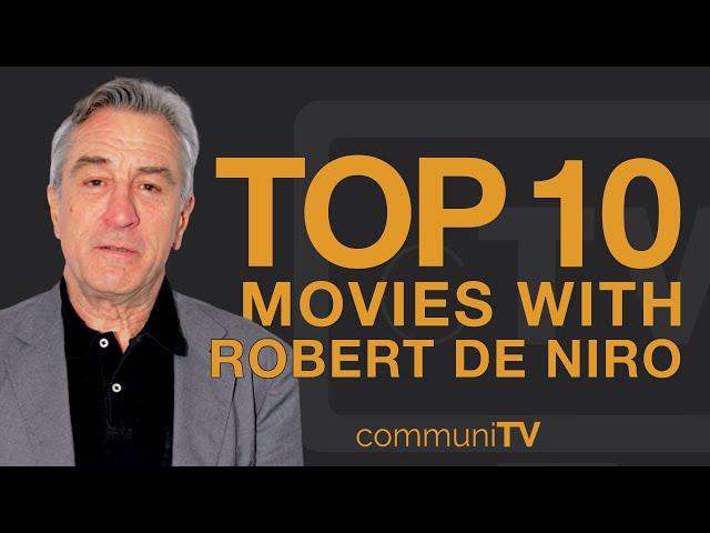 Top 10 Robert De Niro Movies