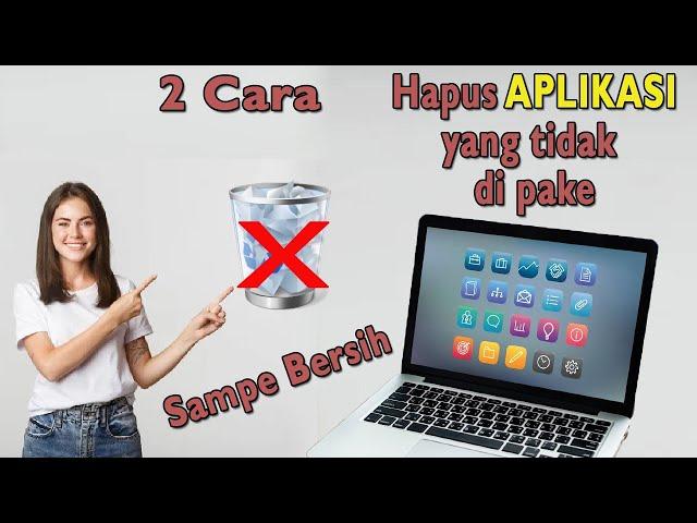 Cara Menghapus Aplikasi di Laptop/Pc Windows 11 I sampe ke akarnya