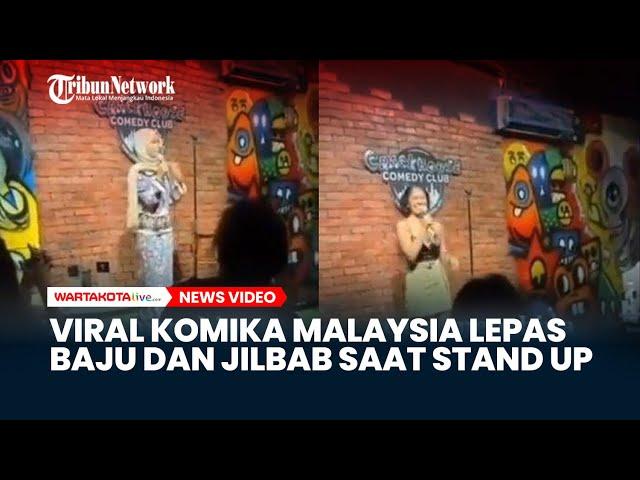 Viral Komika Malaysia Lepas Jilbab dan Buka Baju Saat Stand Up Disebut Hina Agama Islam