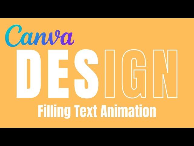 Create Amazing Filling Text Animation in Canva – Easy Tutorial!