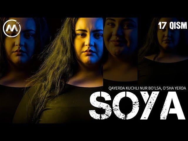 Soya | Соя (milliy serial 17-qism)