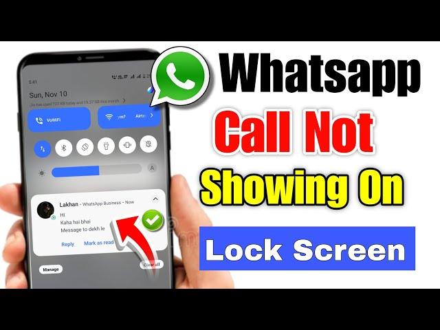 How to fix whatsapp call not showing on lock screen 2024 | Whatsapp call not showing on lock screen