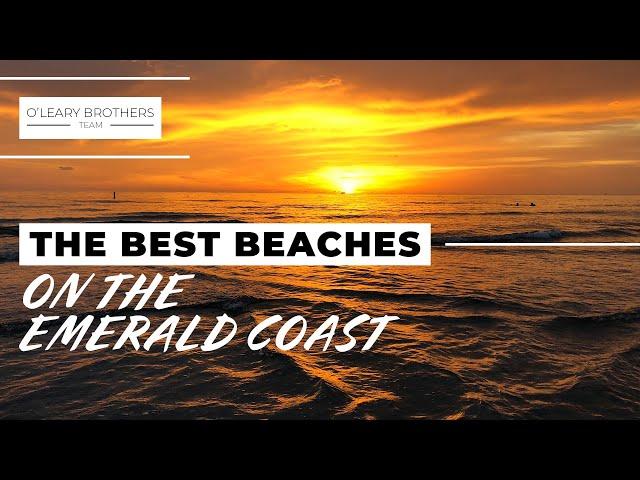 The Best Beaches on the Emerald Coast