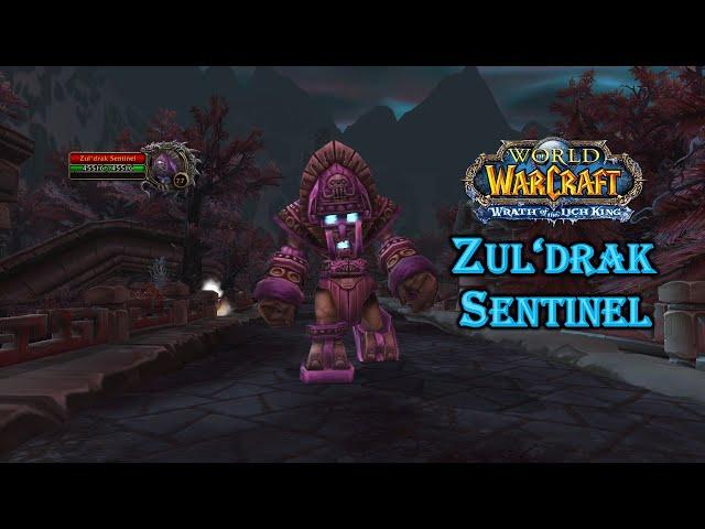 World of Warcraft  ||  Zul'drak Sentinel  ||  Rare