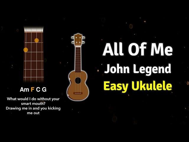 How to play All Of Me by John Legend on Ukulele | Ukified