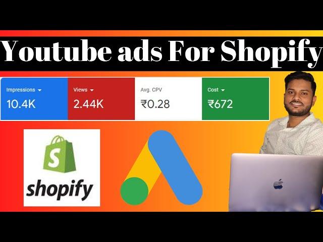 YouTube Ads For Shopify  Dropshipping 2023 | Google ads for Shopify