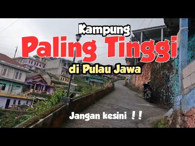 BERBAHAYA !! Perjalanan menuju KAMPUNG PALING TINGGI di Jawa Nepal Van Java Magelang Gunung Sumbing