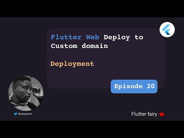 Deploy To Custom Domain - Flutter Web