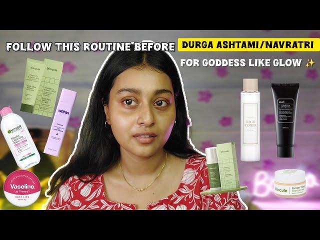 If Tomorrow is *Durgashtami/Navratri* You Need to do This Skincare Routine Tonight ️