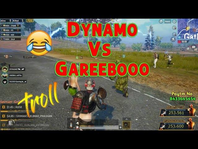 DYNAMO vs GAREEBOOO || Co-Incidently in one Match || Funny Last Circle