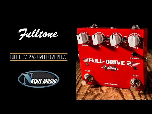 Fulltone Full Drive2 V2 Overdrive Pedal How-To