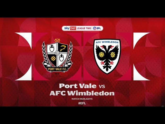 Port Vale v AFC Wimbledon Highlights