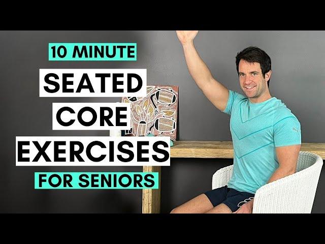 10 Minute Daily Core Exercises for Seniors (Seated) | Simple Exercises For Stronger Core