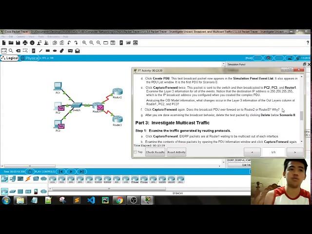 CCNA1 PKT | 7.1.3.8 Packet Tracer - Investigate Unicast, Broadcast, and Multicast Traffic