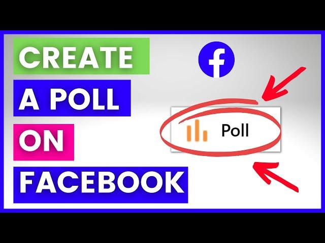 How To Create A Poll On Facebook? [in 2024]