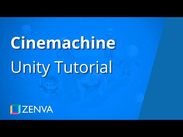 Unity CINEMACHINE - Advanced Camera Tutorial