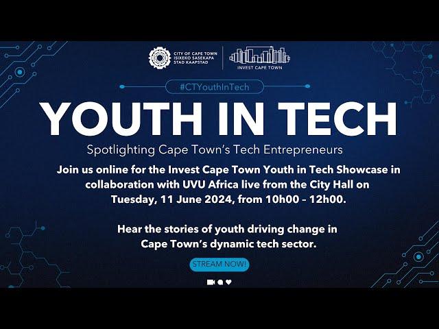 Invest Cape Town Youth in Tech Showcase with UVU Africa