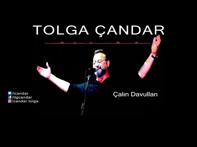 Tolga Çandar - Çalın Davulları ( Official Audio )