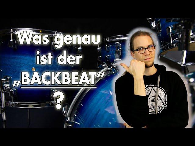 Musikalische Begriffe einfach erklärt: Der Backbeat