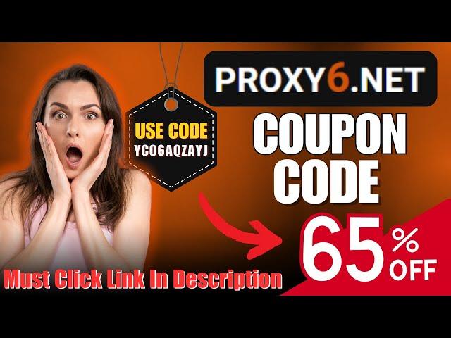 Proxy6 Coupon Code - Yco6aqzaYJ Get Upto 65% Off On Purchase | Proxy6 Discount Code