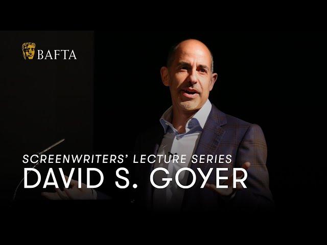 David S. Goyer  | BAFTA Screenwriters' Lecture Series