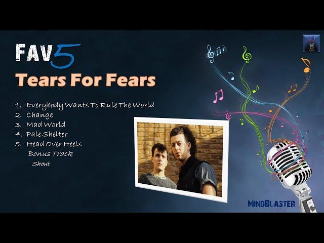 Tears for Fears Fav5 Hits