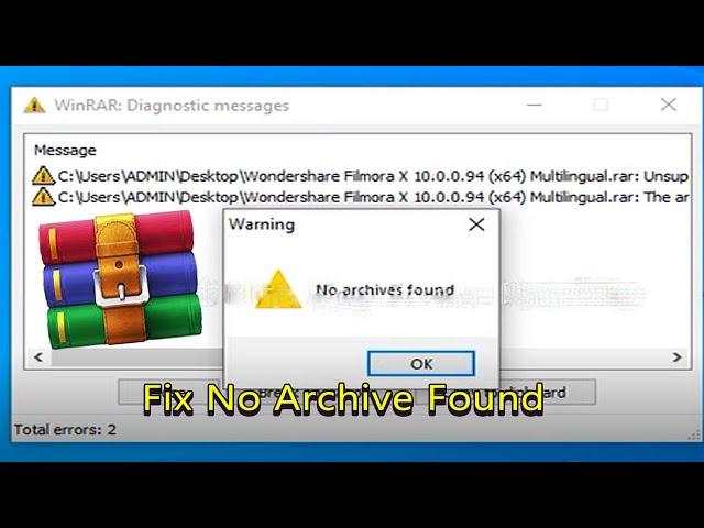  How to Fix No Archive Found Error || No Archives Found