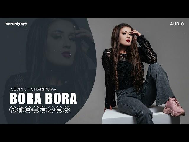 Sevinch Sharipova - Bora bora (Audio 2024)