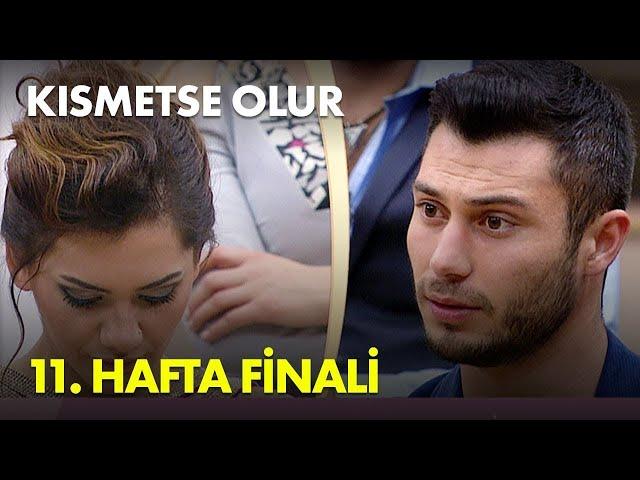 Kısmetse Olur 11. Hafta Finali - Full Bölüm