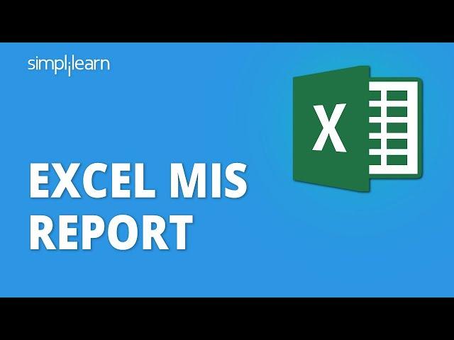 How to Create MIS Report in excel | Impressive and Interactive MIS Report In Excel | Simplilearn
