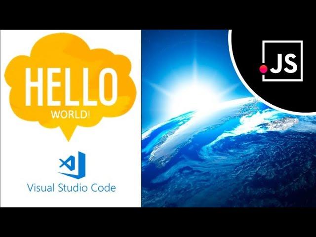 Introduction To VSCode with Hello World in Javascript