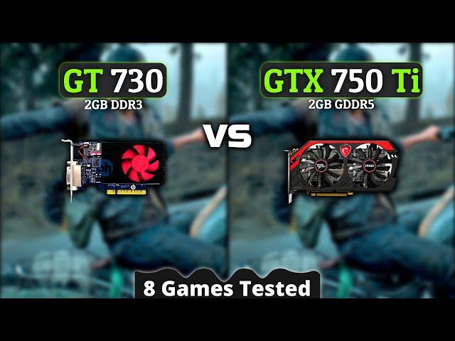 GT 730 vs GTX 750 Ti - How Big Is The Difference? - Test In 8 Games