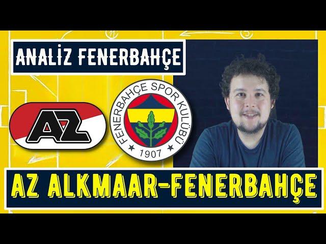 AZ Alkmaar - Fenerbahçe Ayrıntılı Analiz| "Sağ Kanadımızı Kullanmalıyız!"| 3 Puanın Formülü Burada