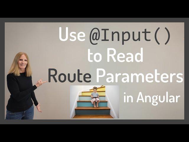 Use @Input to Read Angular Route Parameters