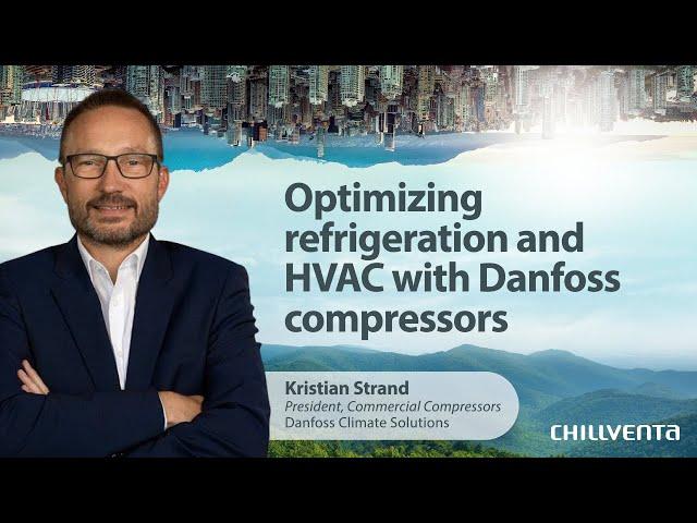 Optimizing refrigeration and HVAC with Danfoss compressors | Chillventa 2024